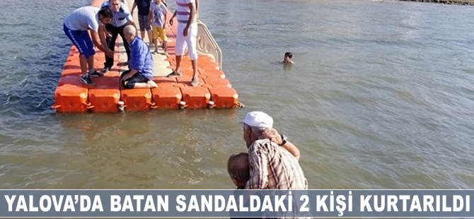 Yalova'da batan sandaldaki 2 kişi kurtarıldı
