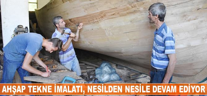 Ahşap tekne imalatı, Bartın'da nesilden nesile devam ediyor
