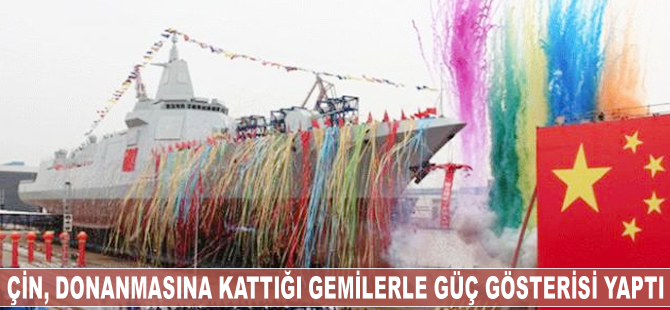Çin Halk Kurtuluş Ordusu Deniz Kuvvetleri, güç gösterisi yaptı