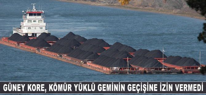 Güney Kore, kömür yüklü geminin geçişine izin vermedi