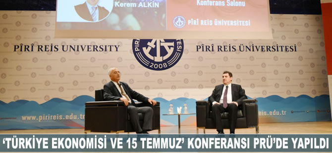 "Türkiye ekonomisi ve 15 temmuz” konferansı PRÜ'de yapıldı