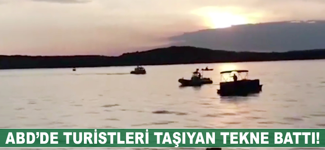 ABD'de turistleri taşıyan tekne battı!