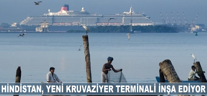 Hindistan, yeni kruvaziyer terminali inşa ediyor