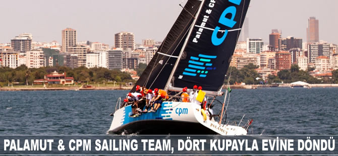 Palamut & CPM Sailing Team, dört kupayla evine döndü
