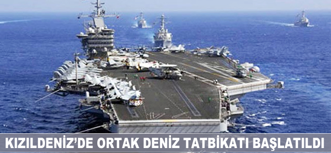 Kızıldeniz'de ortak deniz tatbikatı başlatıldı