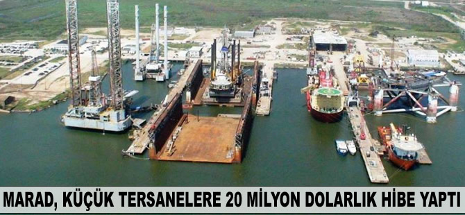 MARAD, küçük tersanelere 20 milyon dolarlık hibe yaptı