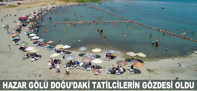 Hazar Gölü Doğu'daki tatilcilerin gözdesi oldu