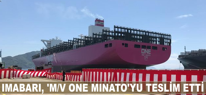 Imabari, ’M/V ONE MINATO’yu teslim etti