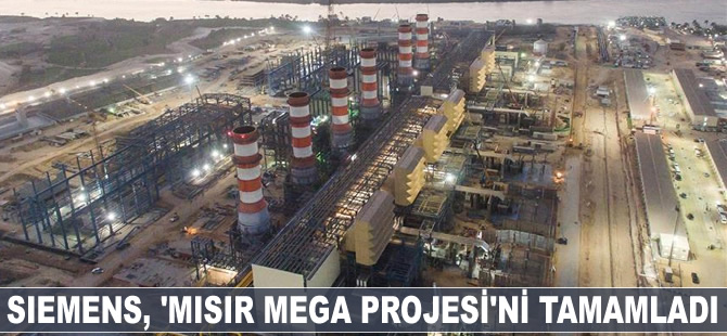 Siemens, 'Mısır Mega Projesi'ni tamamladı