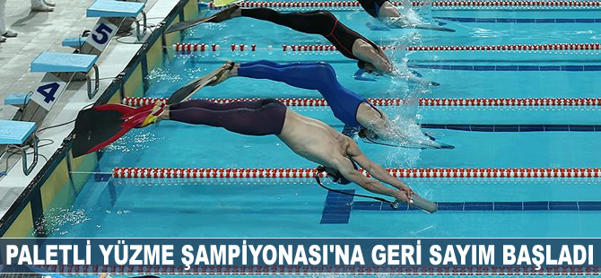 Paletli Yüzme Şampiyonası'na geri sayım başladı