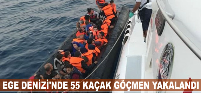 Ege Denizi'nde 55 kaçak göçmen yakalandı