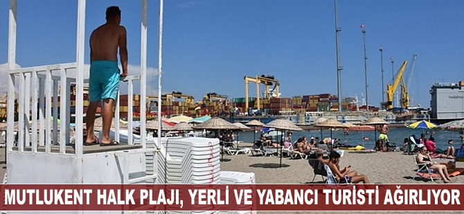 Mutlukent Halk Plajı, yerli ve yabancı turisti ağırlıyor