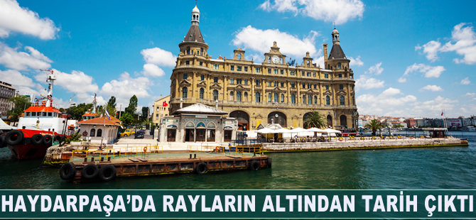 Haydarpaşa'da rayların altından tarih çıktı