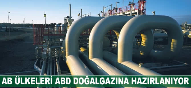 AB ülkeleri ABD gazına hazırlanıyor