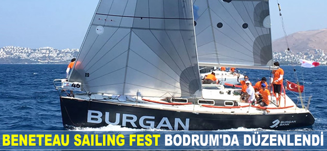Beneteau Sailing Fest Bodrum'da düzenlendi