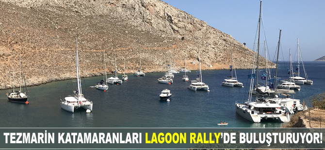 Tezmarin katamaranları LAGOON RALLY'de buluşturuyor