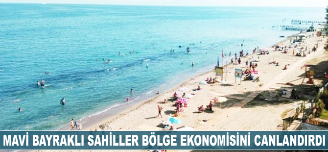Mavi bayraklı sahiller bölge ekonomisini canlandırdı