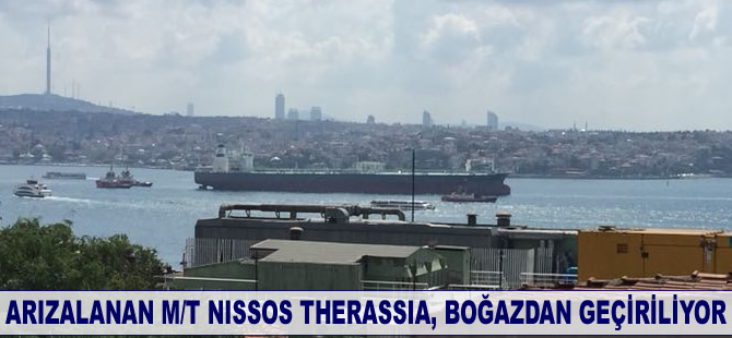 M/T NISSOS THERASSIA, İstanbul Boğazı'ndan geçiriliyor