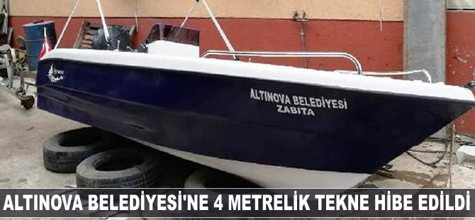 Altınova Belediyesi’ne 4 metrelik tekne hibe edildi