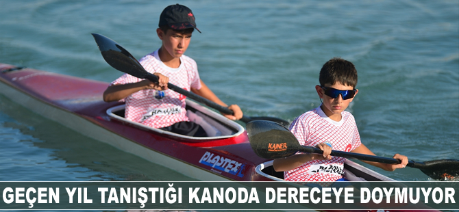 Geçen yıl tanıştığı kanoda dereceye doymuyor