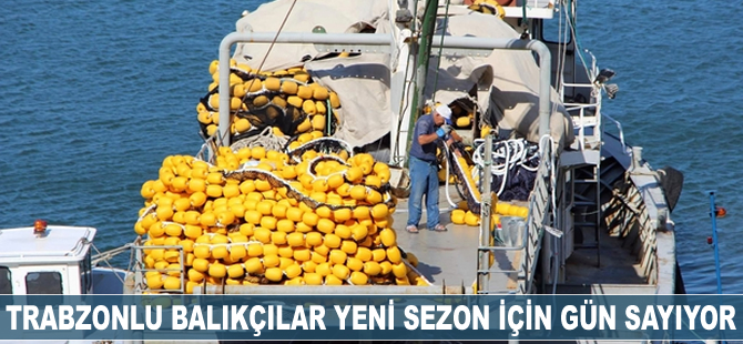 Balıkçılar yeni sezon için gün sayıyor