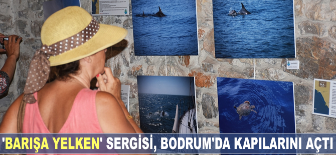 'Barışa Yelken' isimli sergi, Bodrum'da kapılarını açtı