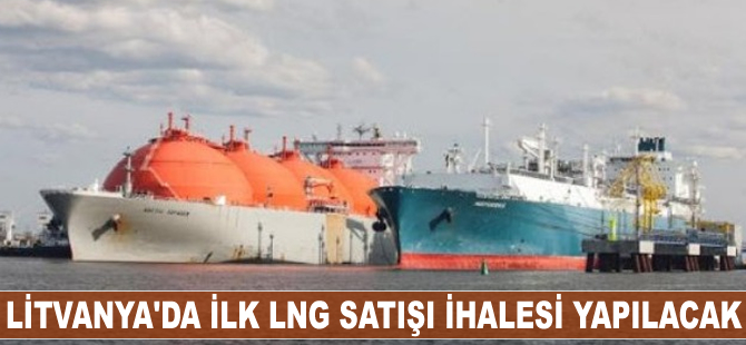 Litvanya’da ilk LNG satışı ihalesi düzenlenecek