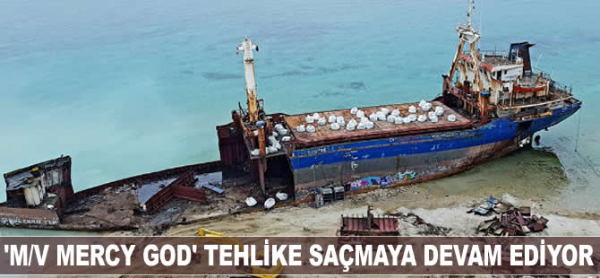 'M/V MERCY GOD' tehlike saçmaya devam ediyor