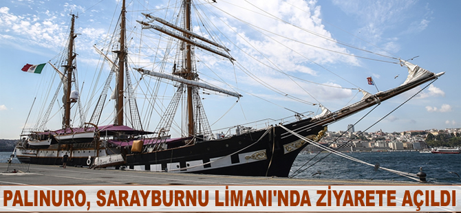 Palinuro, Sarayburnu Limanı'nda ziyarete açıldı