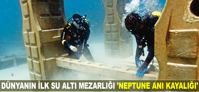 Dünyanın ilk su altı mezarlığı ‘Neptune Anı Kayalığı’