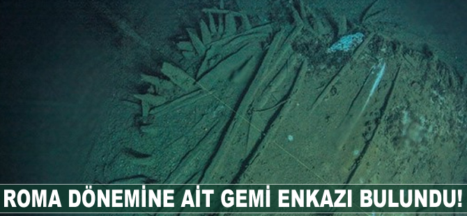 Roma dönemine ait gemi enkazı bulundu!