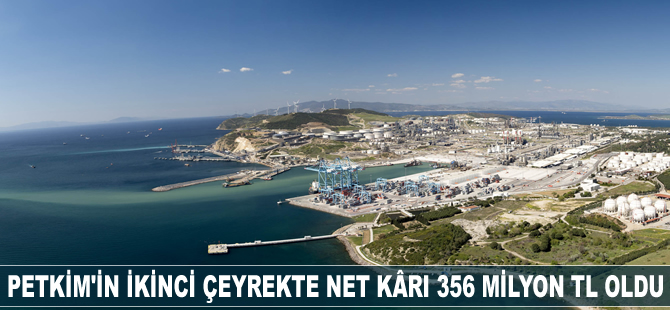 Petkim’in ikinci çeyrekte net kârı 356 milyon TL oldu