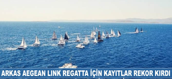 Arkas Aegean Link Regatta için kayıtlar rekor kırdı