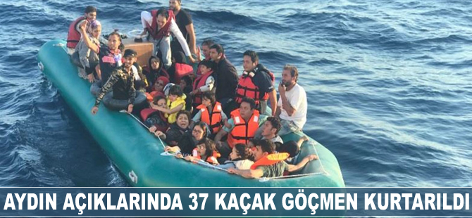 Aydın'da 37 kaçak göçmen kurtarıldı