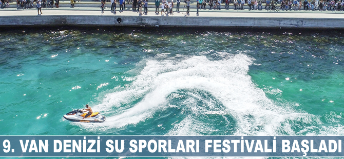 9. Van Denizi Su Sporları Festivali başladı