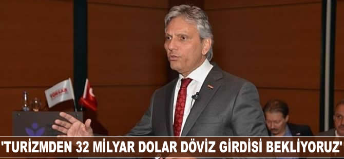 Firuz Bağlıkaya: Turizmden 32 milyar dolar döviz girdisi bekliyoruz