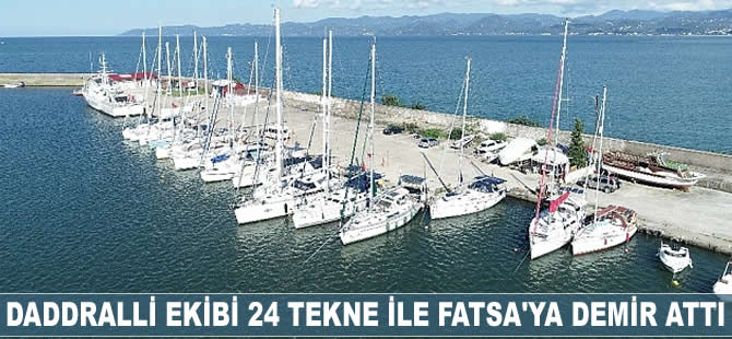 Daddralli Ekibi 24 tekne ile Fatsa'ya demir attı