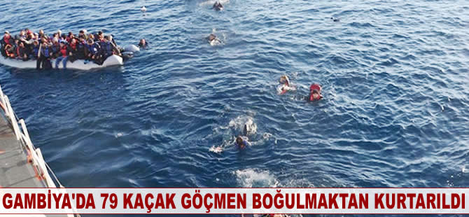 Gambiya'da 79 düzensiz göçmen boğulmaktan kurtarıldı