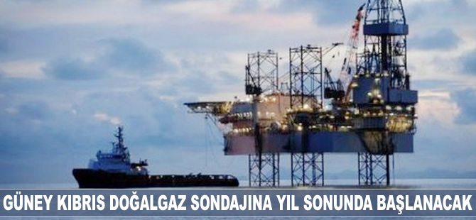 Güney Kıbrıs doğalgaz sondajına yıl sonunda başlanacak
