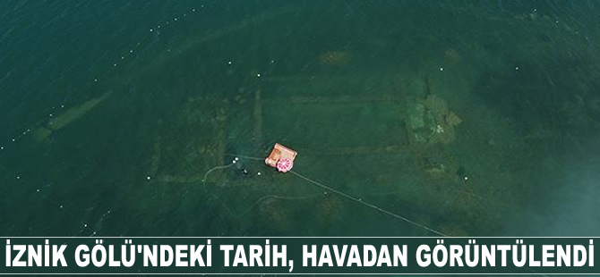 İznik Gölü'ndeki tarih havadan görüntülendi