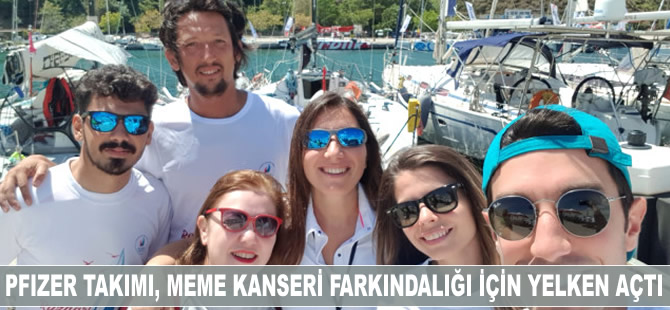 Pfizer Yelken Takımı, 'Meme Kanseri' farkındalığı için yelken açtı