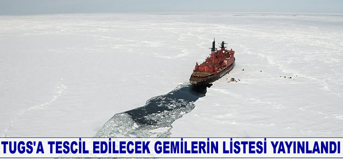 Türk Uluslararası Gemi Sicili'ne tescil edilecek gemilerin listesi yayınlandı