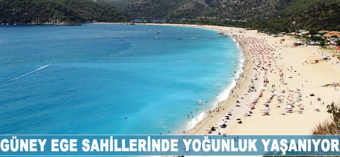 Güney Ege sahillerinde yoğunluk yaşanıyor