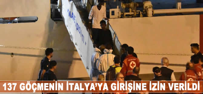 137 göçmenin İtalya'ya girişine izin verildi