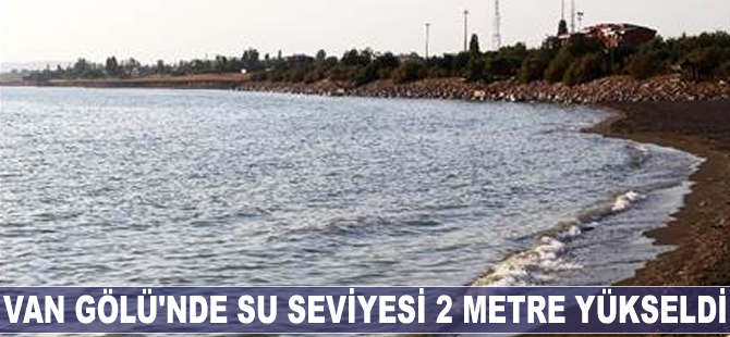 Van Gölü'nde su seviyesi 2 metre yükseldi