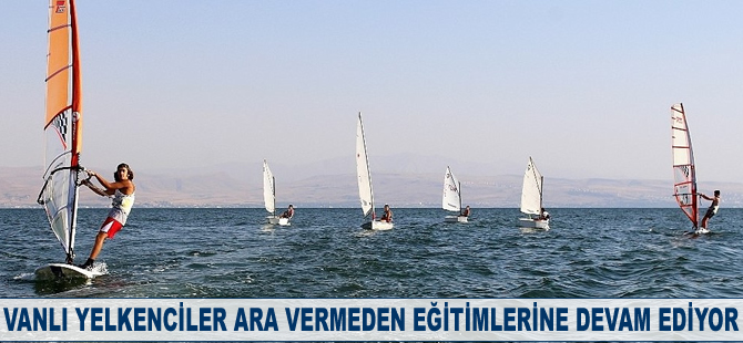 Vanlı yelkenciler eğitimlerine ara vermeden devam ediyor