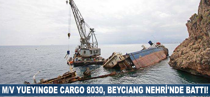 M/V Yueyingde Cargo 8030, Beyciang Nehri'nde battı!