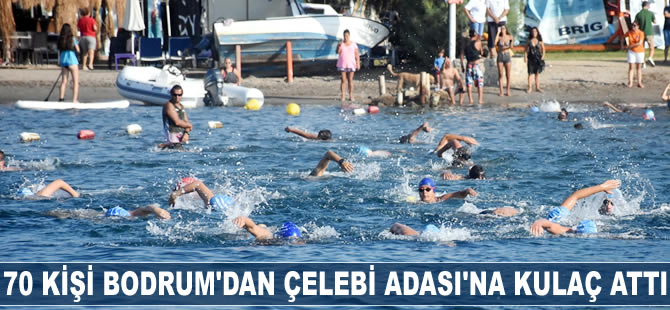 70 kişi Bodrum'dan Çelebi Adası'na yüzdü