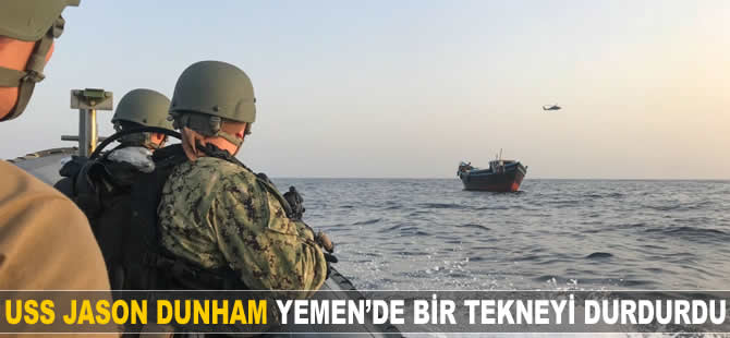 USS JASON DUNHAM, Yemen'de bir tekneyi durdurdu