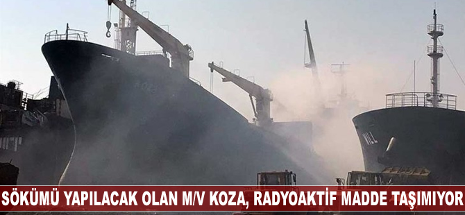 M/V Koza, radyoaktif madde taşımıyor